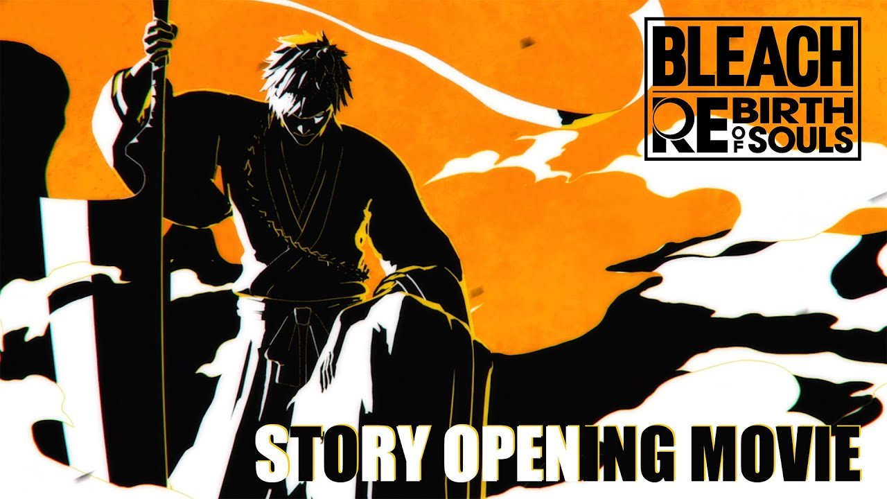 THE BLEACH REBIRTH OF SOULS OPENING MOVIE LOOKS JUST RIGHT.